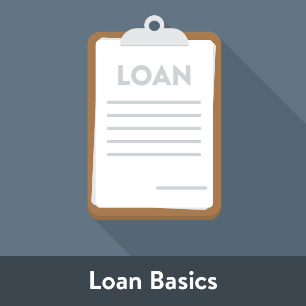Loan Basics